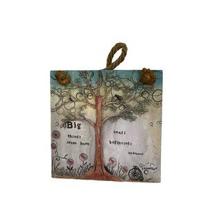 6" Square Wall Plaque “Big Things Have Small Beginnings” Home Decor